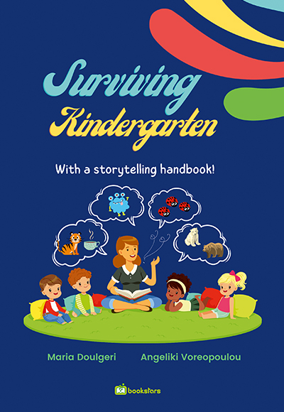 Surviving Kindergarten with a Storytelling Handbook